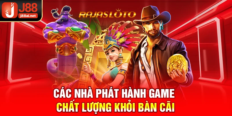 Nổ Hũ J88 - Cơ Hội Trúng Giải Khủng Và Quay Hũ Cực Nhiệt! Các nhà phát hành game chất lượng khỏi bàn cãi
